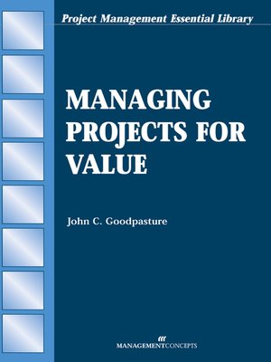 cover image of Managing Projects for Value